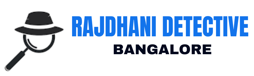RAJDHANI DETECTIVE BANGALORE